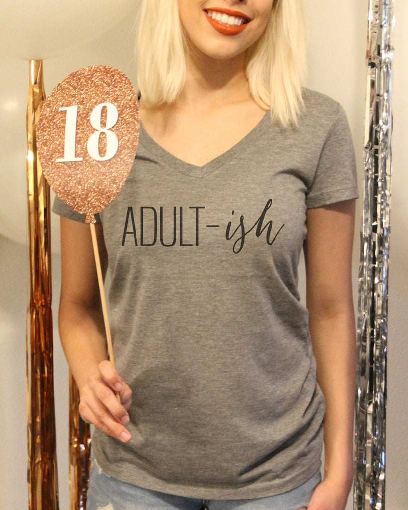 Adult-ish Women's V Neck Shirt - It's Your Day Clothing