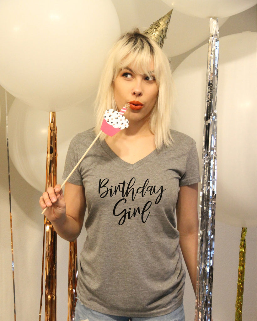 Birthday Girl V Neck Shirt - It's Your Day Clothing