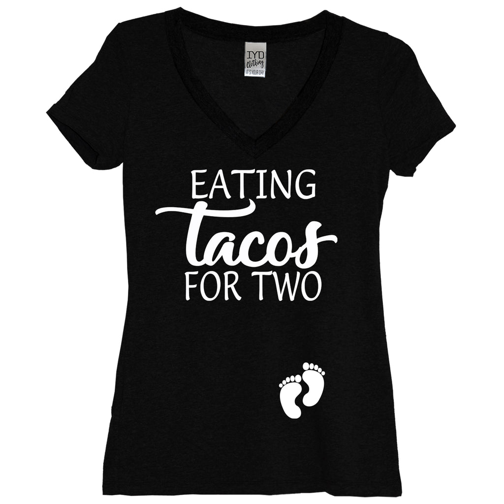 Eating Tacos For Two Maternity Shirt - It's Your Day Clothing
