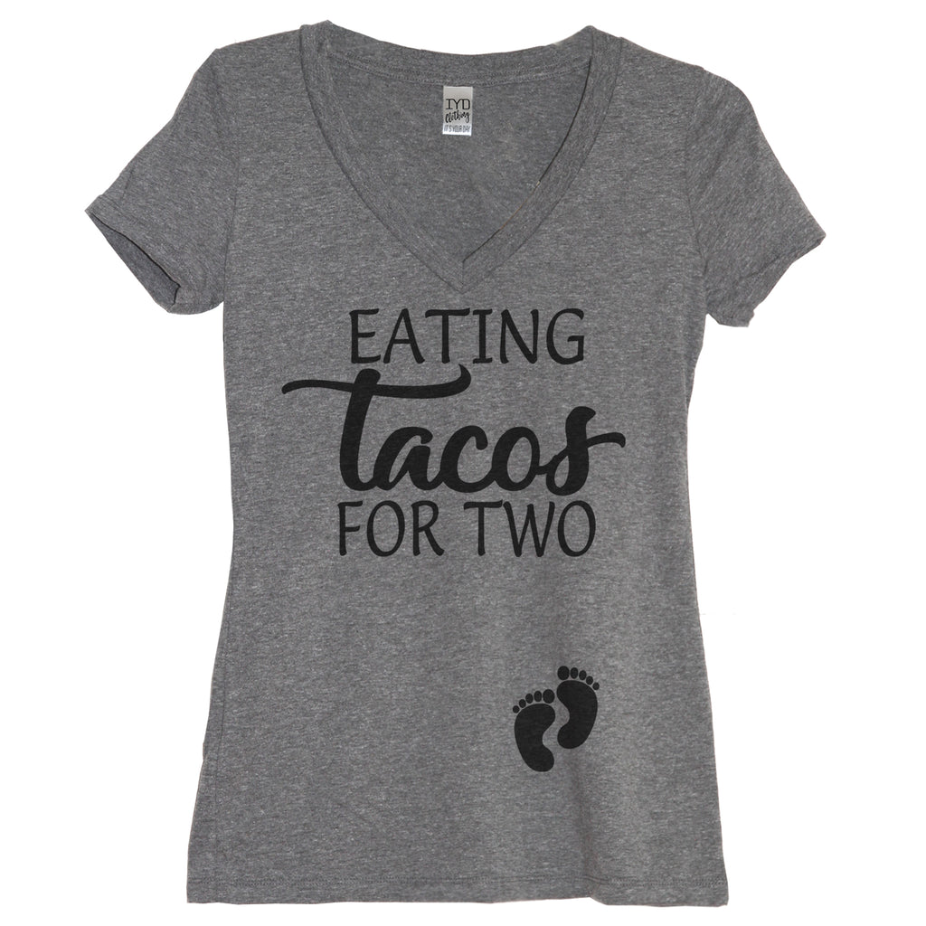 Eating Tacos For Two Maternity Shirt - It's Your Day Clothing
