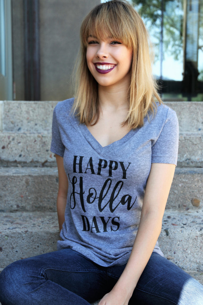 Happy Holla Days Womens V Neck Shirt - It's Your Day Clothing