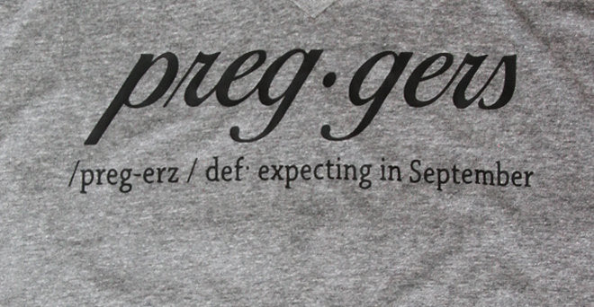 Preggers Definition Shirt - It's Your Day Clothing