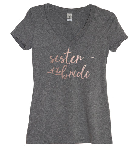 Rose Gold Bridal Party: Sister Of The Bride, Matron Of Honor, or Groomswoman - It's Your Day Clothing
