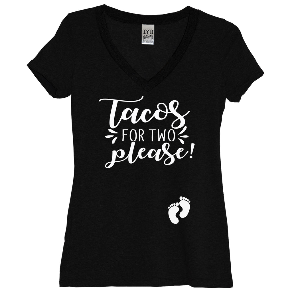 Tacos For Two Please Taco Maternity Shirt - It's Your Day Clothing