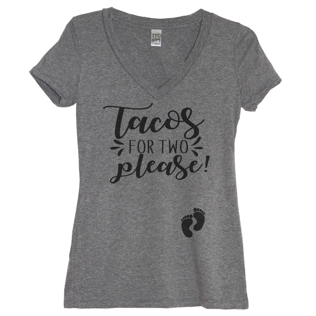 Tacos For Two Please Taco Maternity Shirt - It's Your Day Clothing