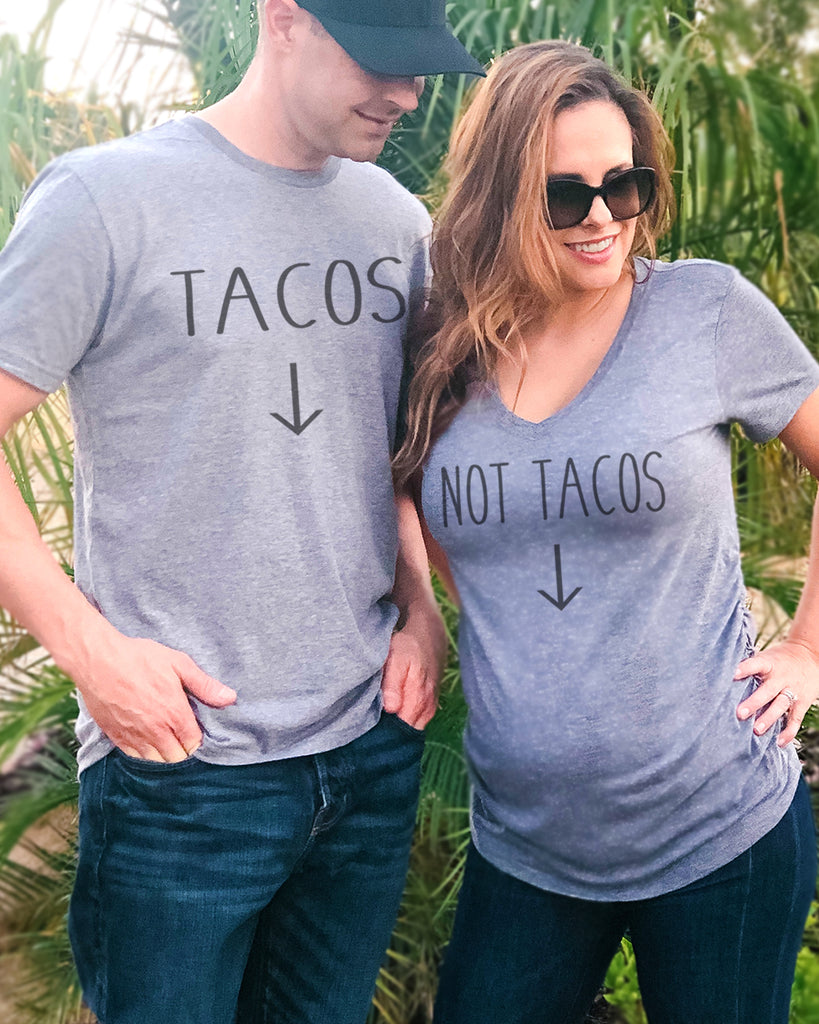 Tacos and Not Tacos Pregnancy Couple Shirt set - It's Your Day Clothing