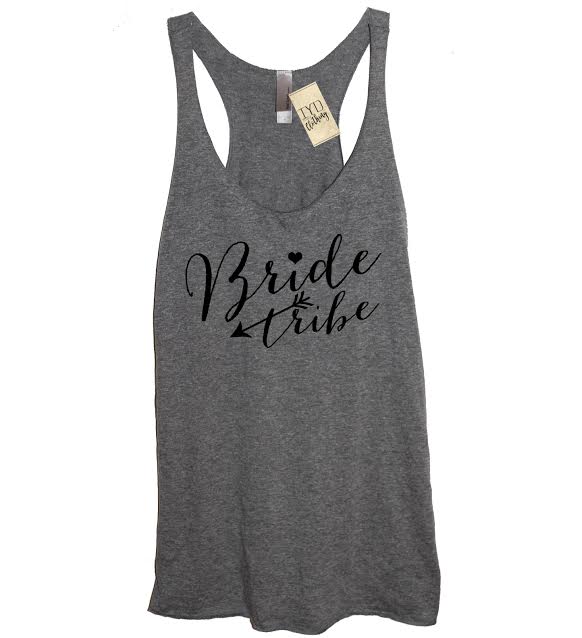 Bride Tribe Tank - It's Your Day Clothing