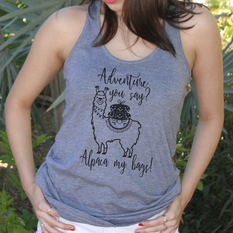 Adventure You Say Alpaca My Bags Tank Top - It's Your Day Clothing