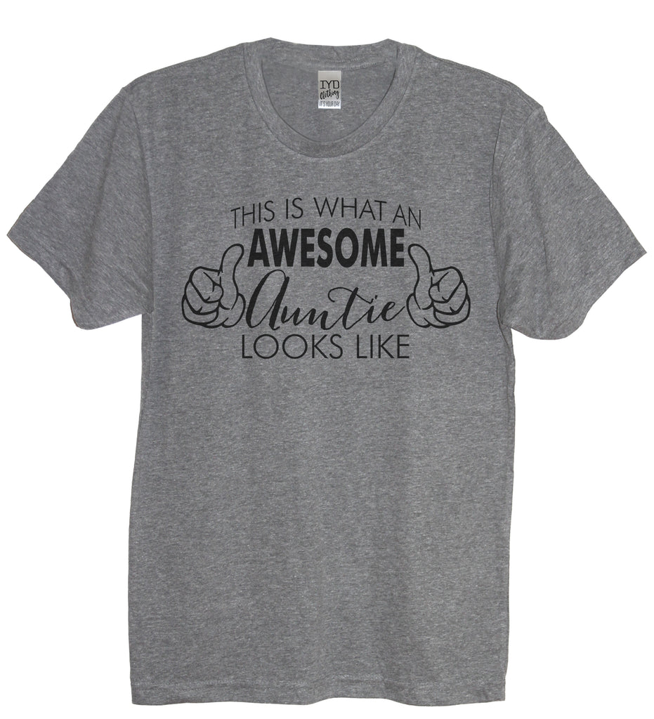 This Is What An Awesome Auntie Looks Like Crew Neck Shirt - It's Your Day Clothing