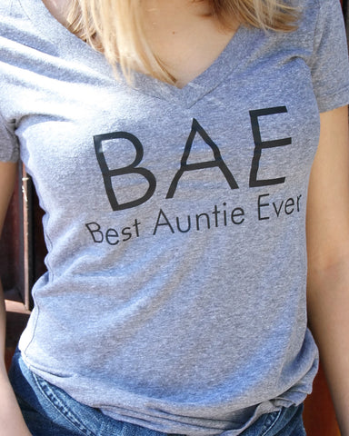 BAE Best Auntie Ever V Neck Shirt - It's Your Day Clothing