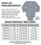 Infant Lap Shoulder Long Sleeve Body Suit Size Chart - It's Your Day Clothing