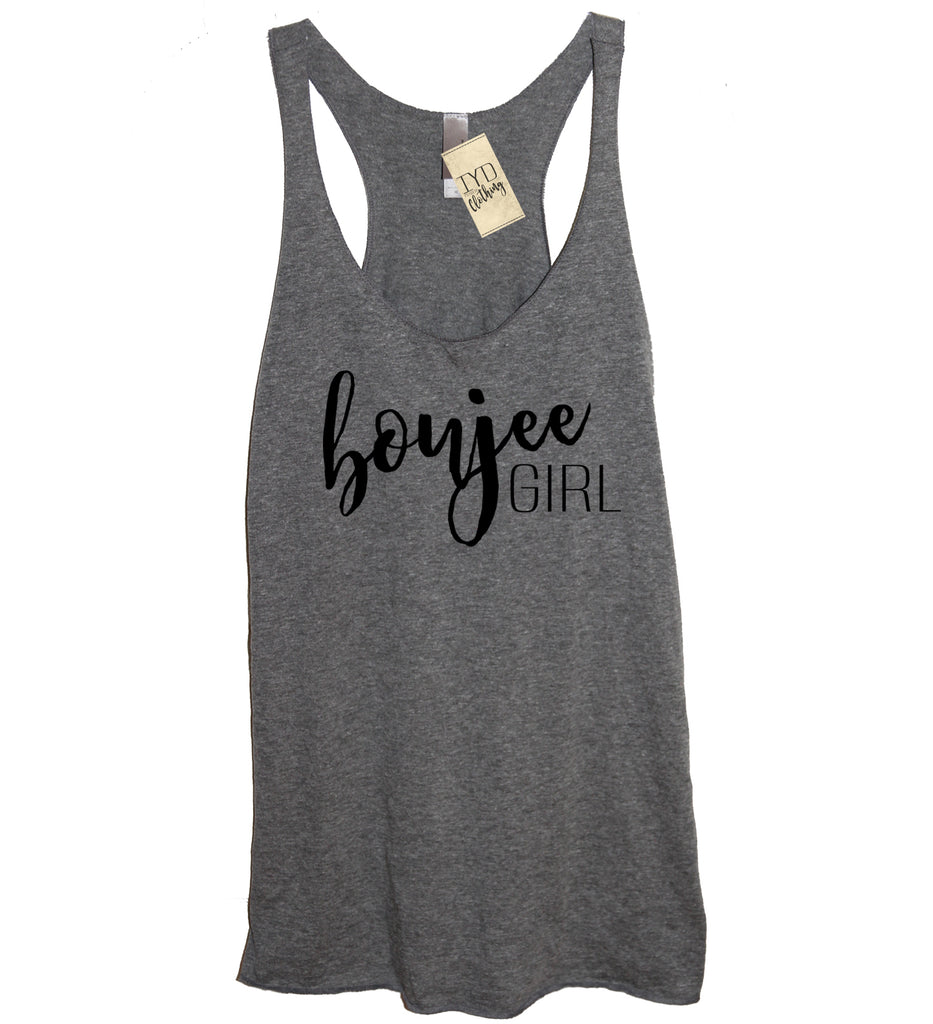 Boujee Girl Tank - It's Your Day Clothing