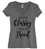 Kinda Classy Kinda Hood Shirt - It's Your Day Clothing