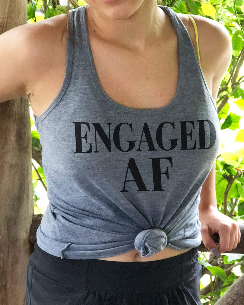 Engaged AF (As F) Tank - It's Your Day Clothing