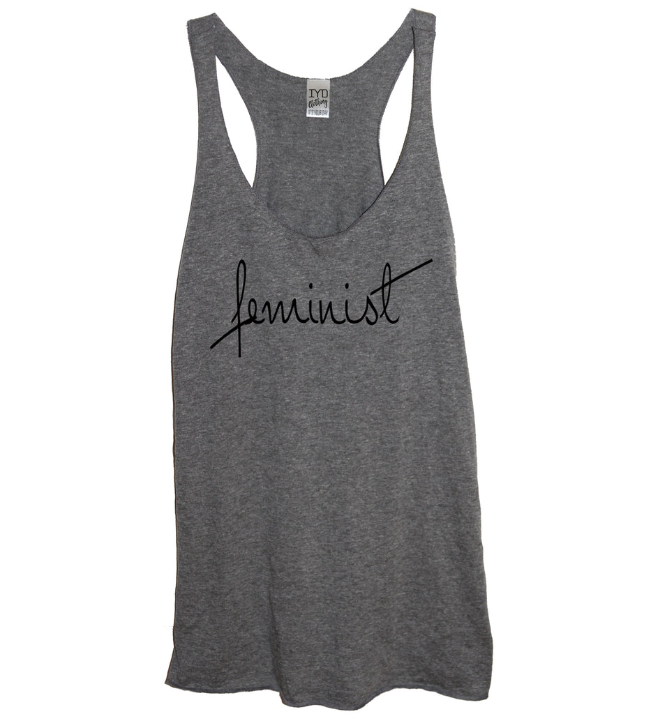 Feminist Tank - It's Your Day Clothing