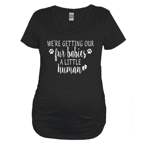Black "We're Getting Our Fur Babies A Little Human" Maternity V Neck Shirt - It's Your Day Clothing