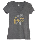 Happy Fall Y'All Shirt Glitter V Neck, Fall Shirt, Thankful, Grateful, Fall Leaves, Changing seasons, Y'All, Yall, Fall Shirts, Autumn Shirt - It's Your Day Clothing