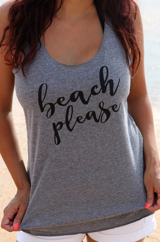 Beach Please Tank - It's Your Day Clothing