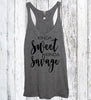 Kinda Sweet Kinda Savage Tank - It's Your Day Clothing