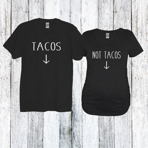 Tacos and Not Tacos Pregnancy Couple Shirt set
