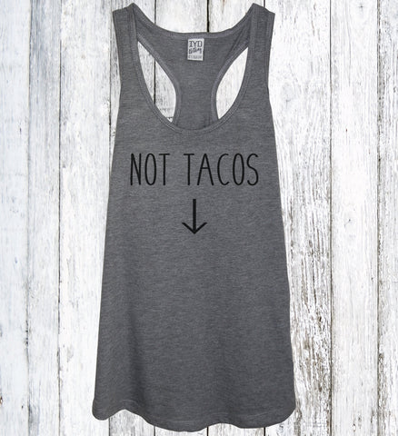Not Tacos Tank Top, Pregnancy Announcement Shirt, Funny Maternity Shirt, Tacos Maternity Shirt, Pregnancy Reveal Shirt, Gender Reveal - It's Your Day Clothing