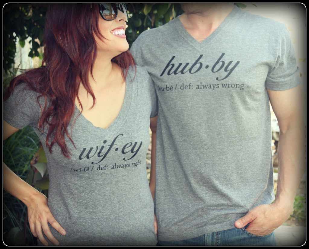 Hub-by And Wif-ey Definition Shirt - It's Your Day Clothing