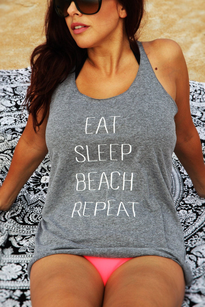 Eat Sleep Beach Repeat Tank - It's Your Day Clothing