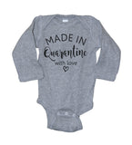 Made In Quarantine With Love Long Sleeve Baby Bodysuit - It's Your Day Clothing