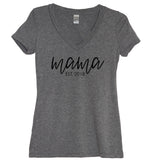 Mama Est. _Year_ V Neck Shirt - It's Your Day Clothing