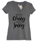 Kinda Classy Mostly Sassy V Neck Shirt - It's Your Day Clothing