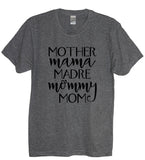 Mother Mama Madre Mommy Mom Crew Neck Shirt - It's Your Day Clothing