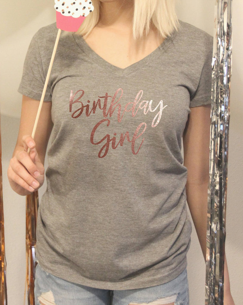 Rose Gold Birthday Girl V Neck Shirt - It's Your Day Clothing