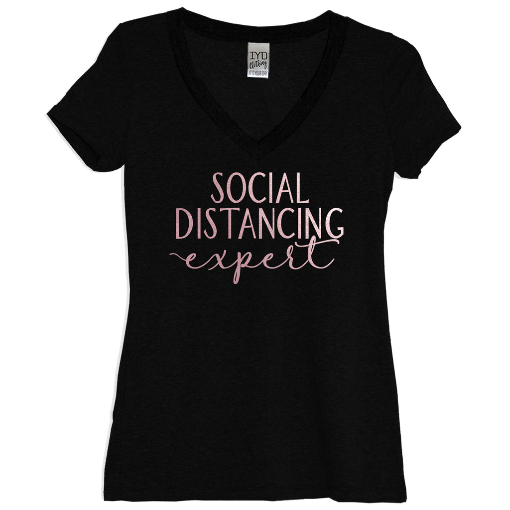 Social Distancing Expert Shirt Rose Gold - It's Your Day Clothing