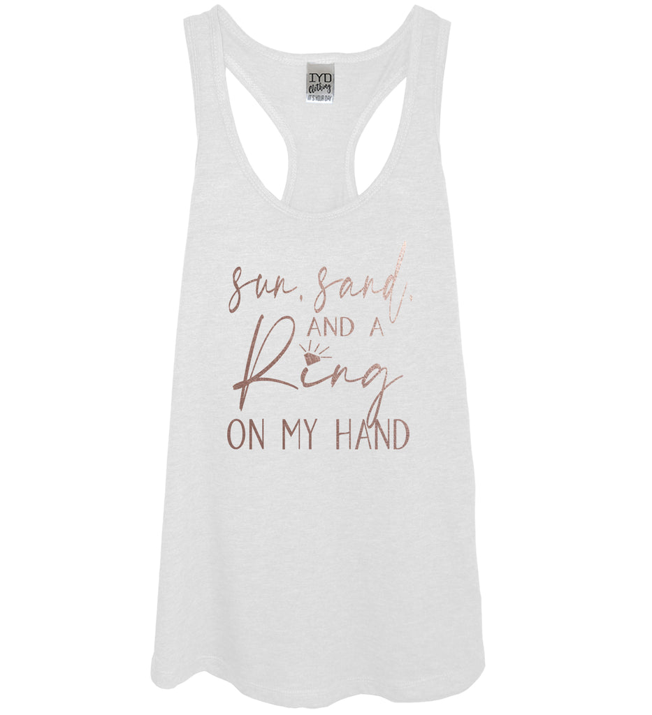 White Sun, Sand, And A Ring On My Hand Tank With Metallic Rose Gold  Print - It's Your Day Clothing