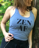 Zen AF Tank - It's Your Day Clothing